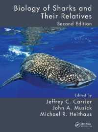 サメ類の生物学（第２版）<br>Biology of Sharks and Their Relatives (Crc Marine Biology) （2 Revised）