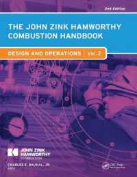 The John Zink Hamworthy Combustion Handbook : Volume 2 Design and Operations (Industrial Combustion) （2ND）