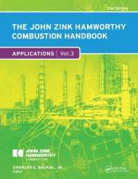 The John Zink Hamworthy Combustion Handbook : Volume 3 Applications (Industrial Combustion) （2ND）