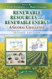 再生可能資源・エネルギー：グローバルな課題（第２版）<br>Renewable Resources and Renewable Energy : A Global Challenge, Second Edition （2ND）