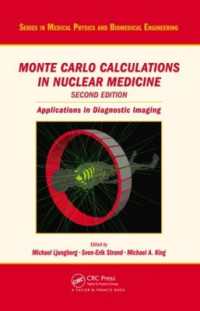 Monte Carlo Calculations in Nuclear Medicine : Applications in Diagnostic Imaging (Series in Medical Physics and Biomedical Engineering) （2ND）
