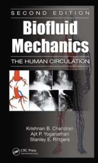 Biofluid Mechanics : The Human Circulation, Second Edition （2ND）