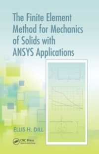The Finite Element Method for Mechanics of Solids with ANSYS Applications (Advances in Engineering Series)