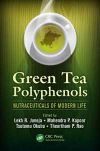 緑茶のポリフェノール<br>Green Tea Polyphenols : Nutraceuticals of Modern Life