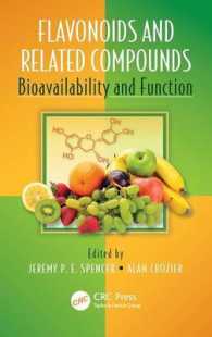 Flavonoids and Related Compounds : Bioavailability and Function (Oxidative Stress and Disease)