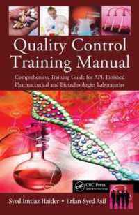 Quality Control Training Manual : Comprehensive Training Guide for API, Finished Pharmaceutical and Biotechnologies Laboratories