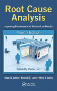 RCA－根本原因分析手法（第４版）<br>Root Cause Analysis : Improving Performance for Bottom-Line Results （4TH）