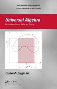 Universal Algebra : Fundamentals and Selected Topics (Chapman & Hall Pure and Applied Mathematics)