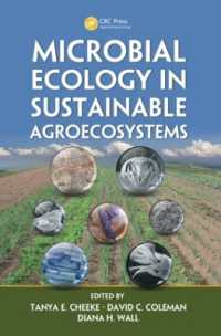 Microbial Ecology in Sustainable Agroecosystems (Advances in Agroecology)