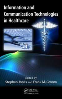 Information and Communication Technologies in Healthcare (Technology for Non-engineers)