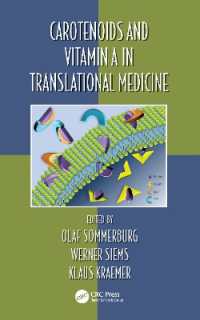 Carotenoids and Vitamin a in Translational Medicine (Oxidative Stress and Disease)