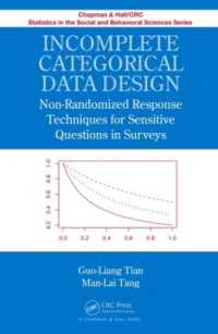 Incomplete Categorical Data Design : Non-Randomized Response Techniques for Sensitive Questions in Surveys