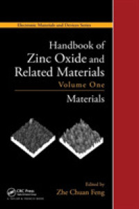 Handbook of Zinc Oxide and Related Materials : Volume One, Materials (Electronic Materials and Devices Series)