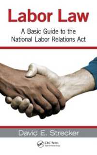 米国労働法基本ガイド<br>Labor Law : A Basic Guide to the National Labor Relations Act