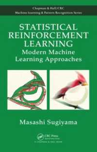 杉山将（東京大学）著／統計的補強学習：最新の機械学習のアプローチ<br>Statistical Reinforcement Learning : Modern Machine Learning Approaches (Chapman & Hall/crc Machine Learning & Pattern Recognition)