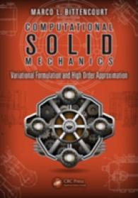 Computational Solid Mechanics : Variational Formulation and High Order Approximation