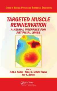 Targeted Muscle Reinnervation : A Neural Interface for Artificial Limbs (Series in Medical Physics and Biomedical Engineering)