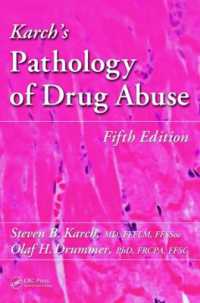 Karch薬物濫用の病理学（第５版）<br>Karch's Pathology of Drug Abuse （5TH）