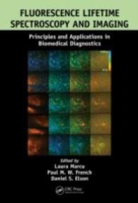 Fluorescence Lifetime Spectroscopy and Imaging : Principles and Applications in Biomedical Diagnostics