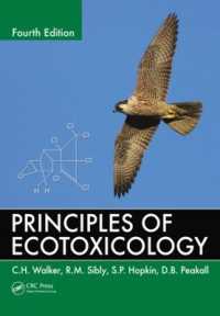 生態毒物学の原理（第４版）<br>Principles of Ecotoxicology （4TH）