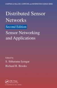 Distributed Sensor Networks : Sensor Networking and Applications (Volume Two) (Chapman & Hall/crc Computer and Information Science Series) （2ND）