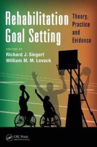 Rehabilitation Goal Setting : Theory, Practice and Evidence (Rehabilitation Science in Practice Series)
