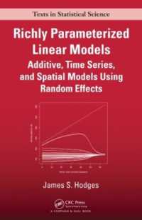 Richly Parameterized Linear Models : Additive, Time Series, and Spatial Models Using Random Effects (Chapman & Hall/crc Texts in Statistical Science)