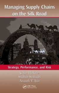 シルクロード諸国のサプライチェーン管理<br>Managing Supply Chains on the Silk Road : Strategy, Performance, and Risk