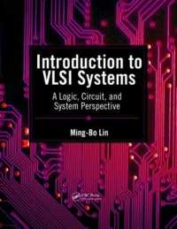 Introduction to VLSI Systems : A Logic, Circuit, and System Perspective