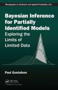 Bayesian Inference for Partially Identified Models : Exploring the Limits of Limited Data (Chapman & Hall/crc Monographs on Statistics and Applied Probability)