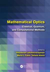 Mathematical Optics : Classical, Quantum, and Computational Methods