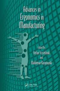 Advances in Ergonomics in Manufacturing (Advances in Human Factors and Ergonomics Series)
