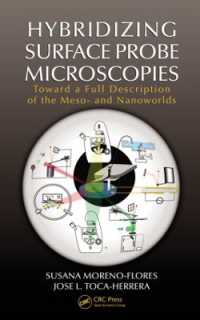 Hybridizing Surface Probe Microscopies : Toward a Full Description of the Meso- and Nanoworlds