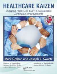 保険医療機関の業務改善<br>Healthcare Kaizen : Engaging Front-Line Staff in Sustainable Continuous Improvements