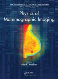 Physics of Mammographic Imaging (Imaging in Medical Diagnosis and Therapy)