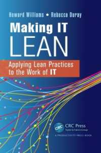 ＩＴ分野へのリーン経営の応用<br>Making IT Lean : Applying Lean Practices to the Work of IT