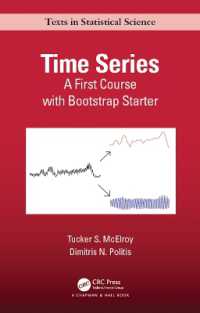 時系列ファーストコース（テキスト）<br>Time Series : A First Course with Bootstrap Starter (Chapman & Hall/crc Texts in Statistical Science)