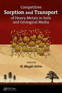 Competitive Sorption and Transport of Heavy Metals in Soils and Geological Media (Emergent Environmental Pollution)