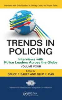 Trends in Policing : Interviews with Police Leaders Across the Globe, Volume Four (Interviews with Global Leaders in Policing, Courts, and Prisons)