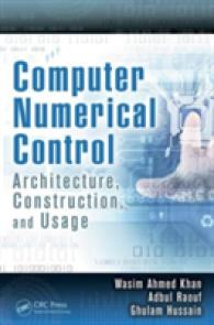 Computer Numerical Control : Architecture, Construction, and Usage （1ST）