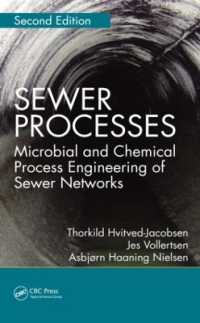 Sewer Processes : Microbial and Chemical Process Engineering of Sewer Networks, Second Edition （2ND）