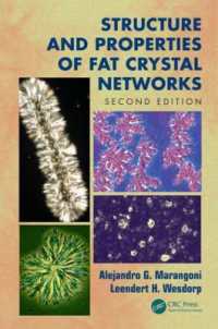 Structure and Properties of Fat Crystal Networks （2ND）