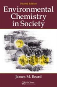 社会のなかの環境化学（第２版）<br>Environmental Chemistry in Society （2ND）