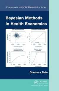 医療経済学におけるベイズ法<br>Bayesian Methods in Health Economics (Chapman & Hall/crc Biostatistics Series)