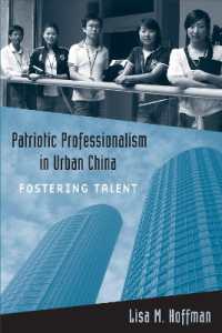 Patriotic Professionalism in Urban China : Fostering Talent (Urban Life, Landscape and Policy)