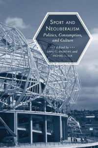 Sport and Neoliberalism : Politics, Consumption, and Culture (Sporting)