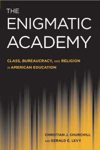 The Enigmatic Academy : Class, Bureaucracy, and Religion in American Education