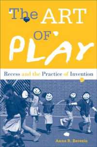 The Art of Play : Recess and the Practice of Invention