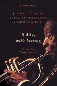 Softly, with Feeling : Joe Wilder and the Breaking of Barriers in American Music