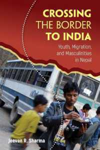 Crossing the Border to India : Youth, Migration, and Masculinities in Nepal (Global Youth)
